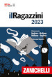 Il Ragazzini 2023. Dizionario inglese-italiano, italiano-inglese. Con Contenuto digitale (fornito elettronicamente)